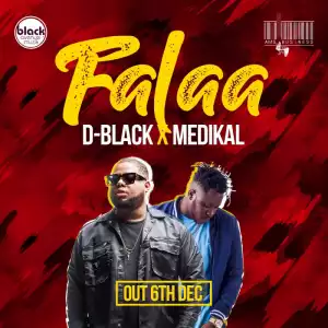 D-Black - Falaa ft. Medikal